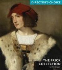 Produktbild: Wardropper, I: Frick Collection: Director's Choice