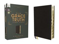 Produktbild: Nasb, the Grace and Truth Study Bible (Trustworthy and Practical Insights), Bonded Leather, Black, Red Letter, 1995 Text, Thumb Indexed, Comfort Print