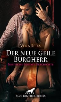 Produktbild: Der neue geile Burgherr | Erotische Fantasy Geschichte