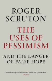 Produktbild: The Uses of Pessimism