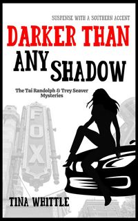 Produktbild: Darker Than Any Shadow (The Tai Randolph & Trey Seaver Mysteries, #2)
