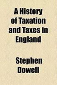 Produktbild: A History of Taxation and Taxes in England