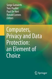 Produktbild: Computers, Privacy and Data Protection: an Element of Choice