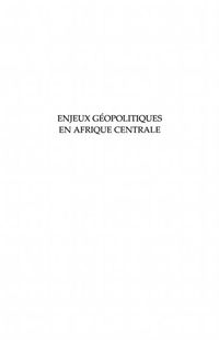 Produktbild: Enjeux geopolitiques en Afrique centrale