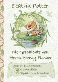 Produktbild: Die Geschichte von Herrn Jeremy Fischer (inklusive Ausmalbilder und Cliparts zum Download)