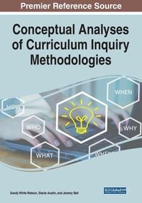 Produktbild: Conceptual Analyses of Curriculum Inquiry Methodologies