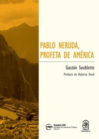 Produktbild: Pablo Neruda, profeta de Am&eacute;rica