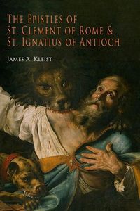 Produktbild: The Epistles of St. Clement of Rome and St. Ignatius of Antioch (Ancient Christian Writers)
