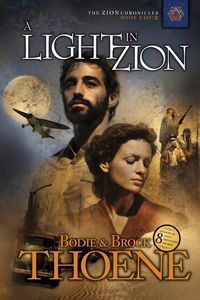Produktbild: A Light in Zion / Zion Chronicles Band 4