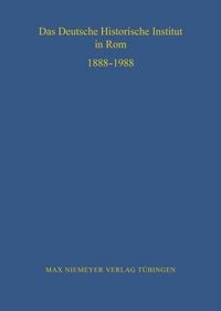 Produktbild: Das Deutsche Historische Institut in Rom 1888-1988