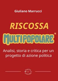Produktbild: Riscossa multipopolare. Analisi, storia e critica per un progetto di azione politica