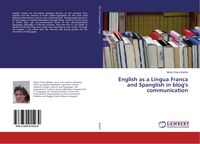 Produktbild: English as a Lingua Franca and Spanglish in blog's communication