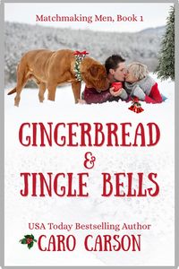 Produktbild: Gingerbread & Jingle Bells (Matchmaking Men, #1)