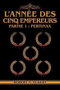 Produktbild: L'ann&eacute;e Des Cinq Empereurs