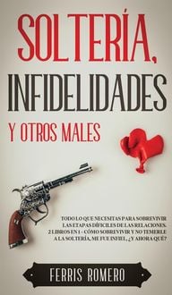 Produktbild: Solter&iacute;a, Infidelidades y Otros Males