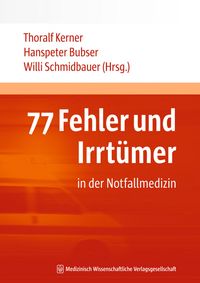 Produktbild: 77 Fehler und Irrt&uuml;mer in der Notfallmedizin