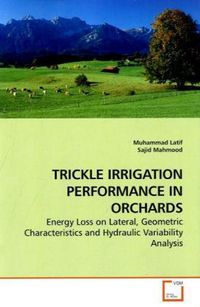 Produktbild: Latif, M: Trickle Irrigation Performance in Orchards