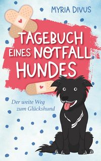 Produktbild: Tagebuch eines Notfallhundes