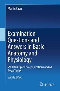 Produktbild: Examination Questions and Answers in Basic Anatomy and Physiology