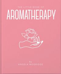 Produktbild: The Little Book of Aromatherapy