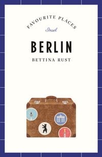 Produktbild: Berlin Travel Guide Favourite Places