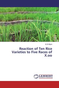 Produktbild: Reaction of Ten Rice Varieties to Five Races of X.oo