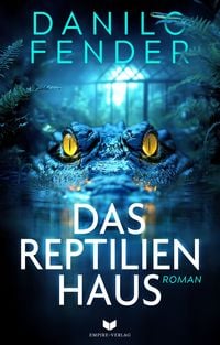 Produktbild: Das Reptilienhaus: Roman