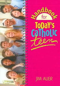 Produktbild: Handbook for Today's Catholic Teen