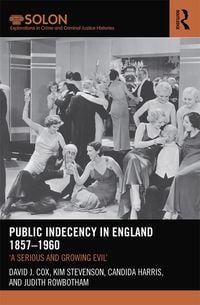Produktbild: Public Indecency in England 1857-1960