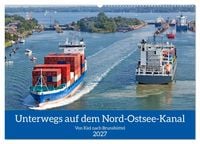 Produktbild: Unterwegs auf dem Nord-Ostsee-Kanal (Wandkalender 2027 DIN A2 quer), CALVENDO Monatskalender