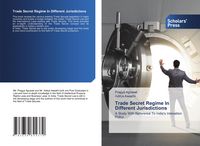Produktbild: Trade Secret Regime In Different Jurisdictions