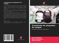 Produktbild: Transfus&atilde;o de plaquetas de sangue