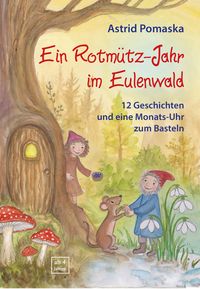 Produktbild: Ein Rotm&uuml;tz-Jahr im Eulenwald