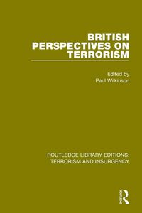 Produktbild: British Perspectives on Terrorism (RLE: Terrorism & Insurgency)