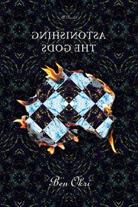 Produktbild: Okri, B: Astonishing the Gods