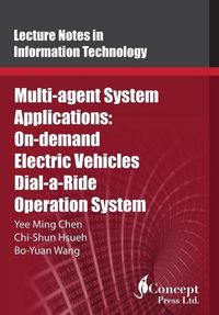 Produktbild: Multi-agent System Applications: On-demand Electric Vehicles Dial-a-Ride Operation System
