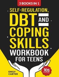 Produktbild: Self-Regulation, DBT and Coping Skills Workbook for Teens
