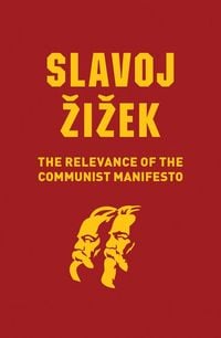 Produktbild: The Relevance of the Communist Manifesto