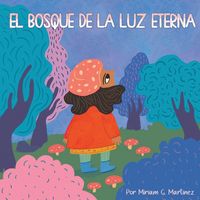Produktbild: El Bosque de la Luz Eterna