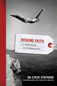 Produktbild: Risking Faith: A 40-Day Journey Into the Mystery of God