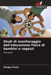 Produktbild: Studi di monitoraggio dell'educazione fisica di bambini e ragazzi