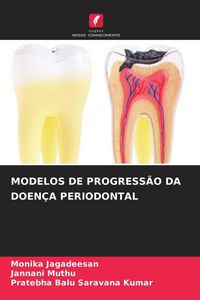 Produktbild: MODELOS DE PROGRESS&Atilde;O DA DOEN&Ccedil;A PERIODONTAL
