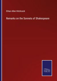Produktbild: Remarks on the Sonnets of Shakespeare