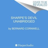 Sharpe's Devil: Napoleon and South America, 1820-1821 Bernard Cornwell