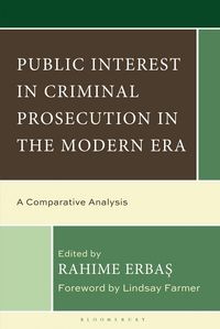 Produktbild: Public Interest in Criminal Prosecution in the Modern Era