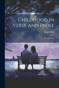 Produktbild: Childhood In Verse And Prose