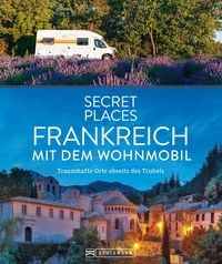 Produktbild: Secret Places Frankreich mit dem Wohnmobil