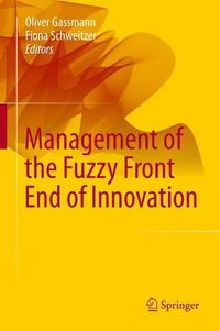 Produktbild: Management of the Fuzzy Front End of Innovation