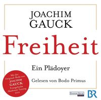 Bild vom Artikel Freiheit - Ein Plädoyer vom Autor Joachim Gauck