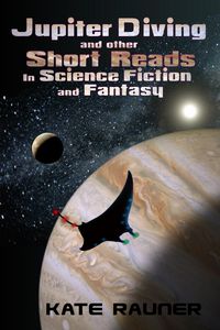 Produktbild: Jupiter Diving and other Short Reads in Science Fiction and Fantasy